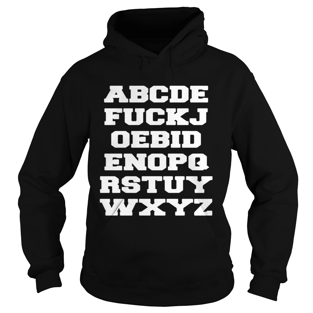 Joe Biden Alphabet  Hoodie