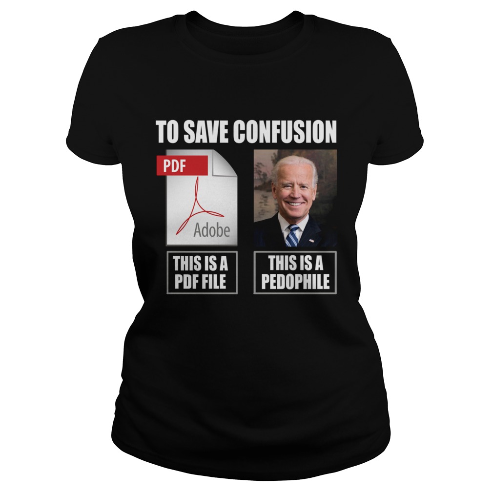 Joe Biden To Save Confusion This Is A PDF File This Is A Pedophile  Classic Ladies