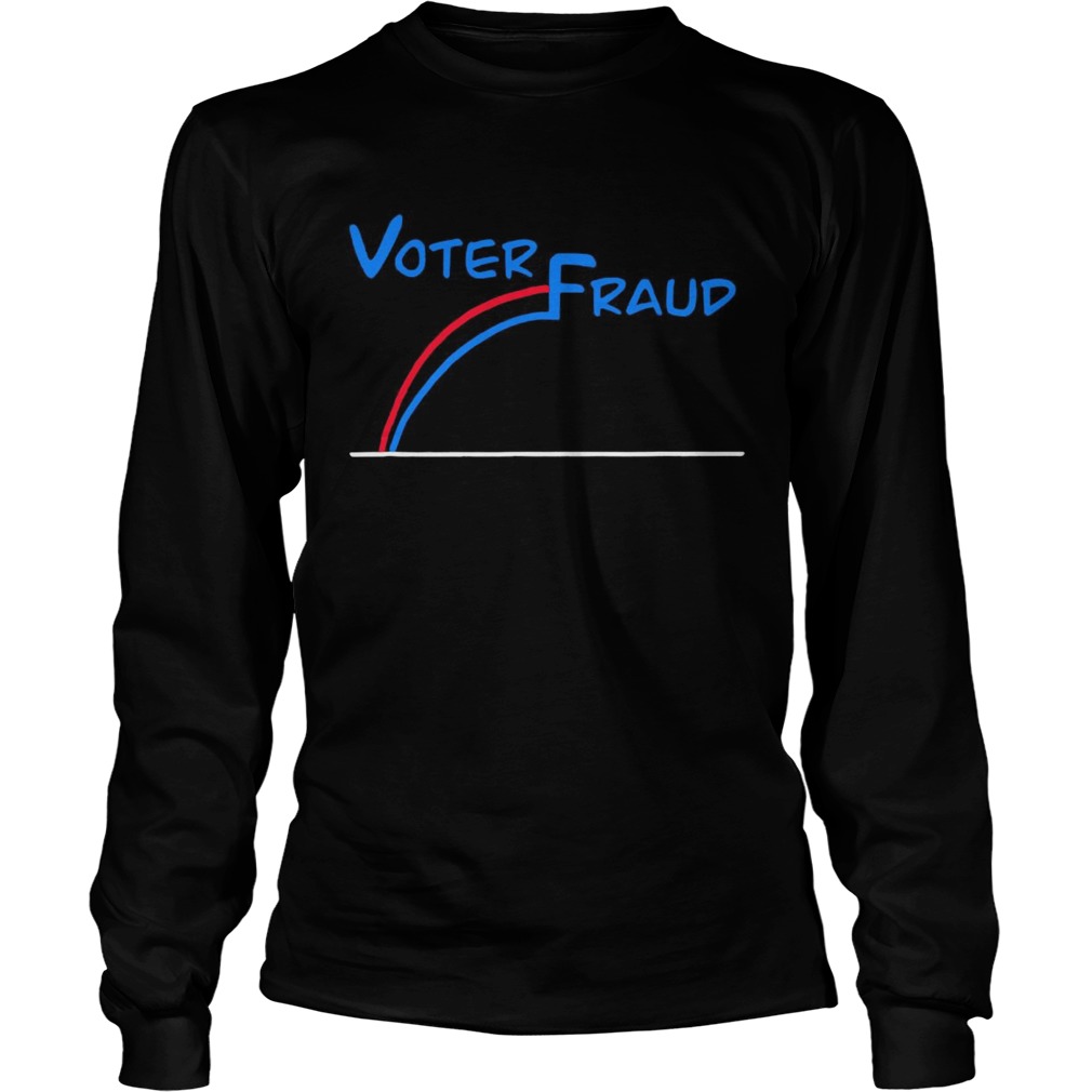 Joe Biden Voter Fraud  Long Sleeve