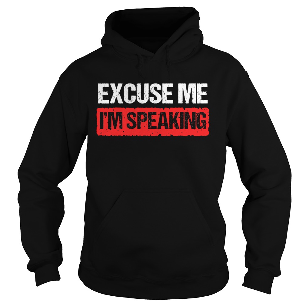 Joe biden kamala harris excuse me im speaking vintage  Hoodie