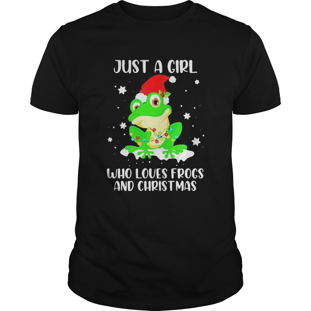 Just A Girl Who Loves Frogs And Christmas shirt