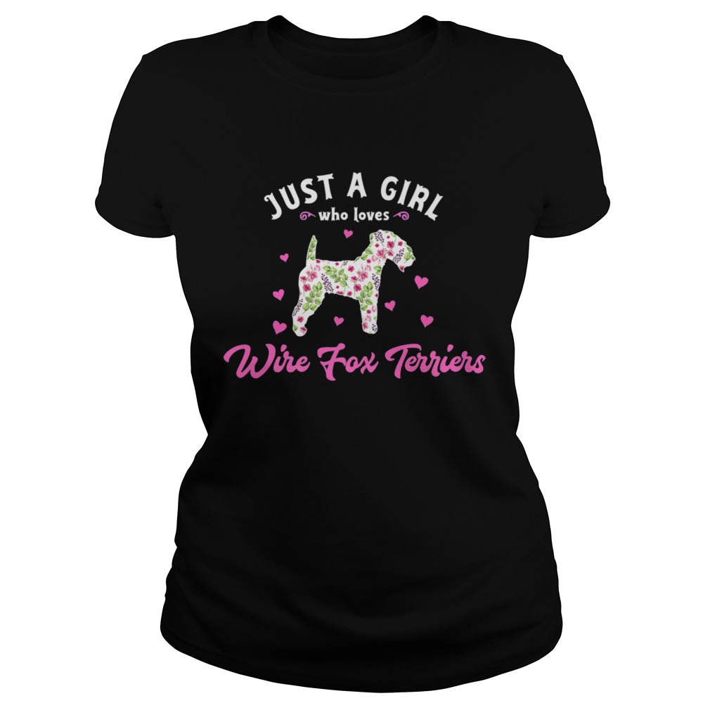 Just a Girl who Loves Wire Fox Terriers  Classic Ladies