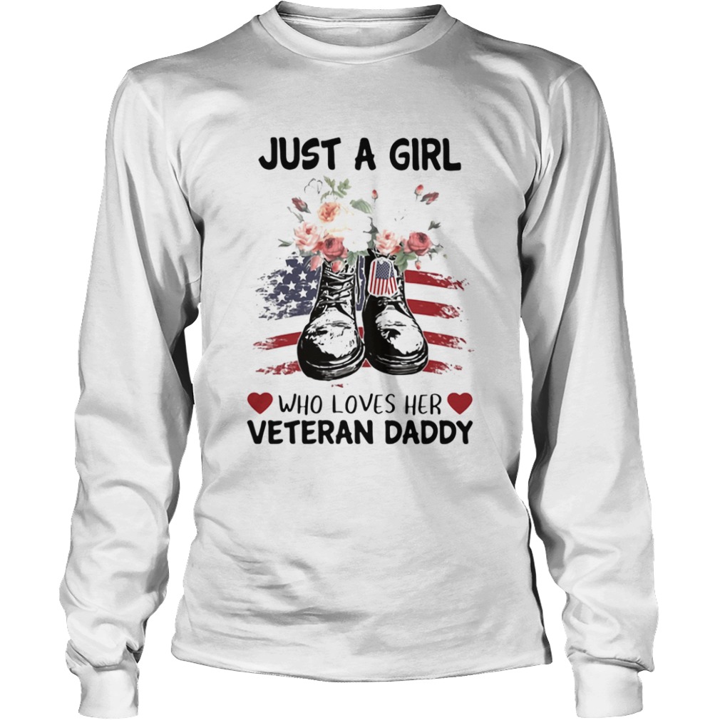 Just a girl who loves her veteran daddy flower american flag  Long Sleeve