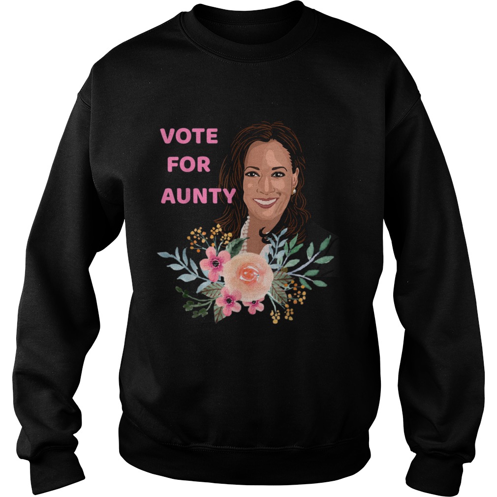 Kamala Harris Vote For Aunty  Sweatshirt