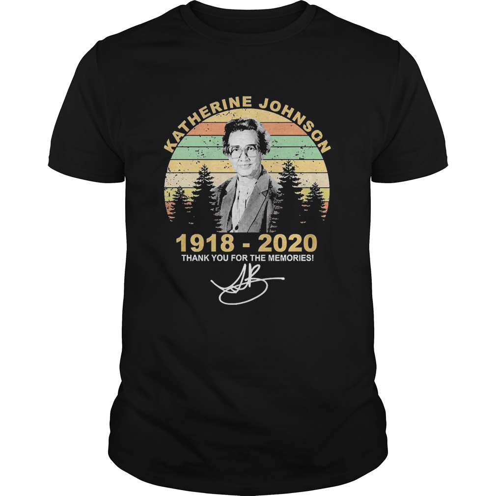 Katherine Johnson 1918 2020 Thank You For The Memories Vintage shirt