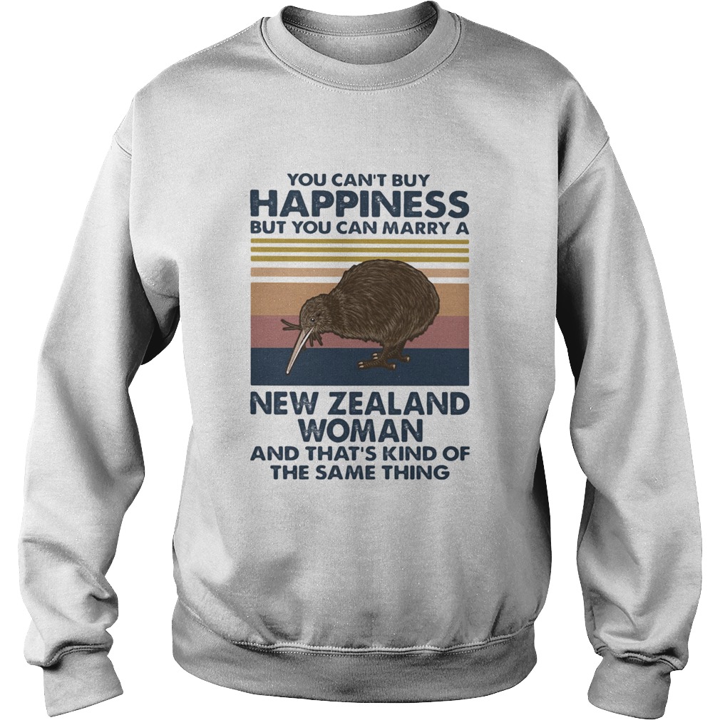 Kiwi Bird You Cant Buy Happiness But You Can Marry A New Zealand Woman Vintage Retro  Sweatshirt