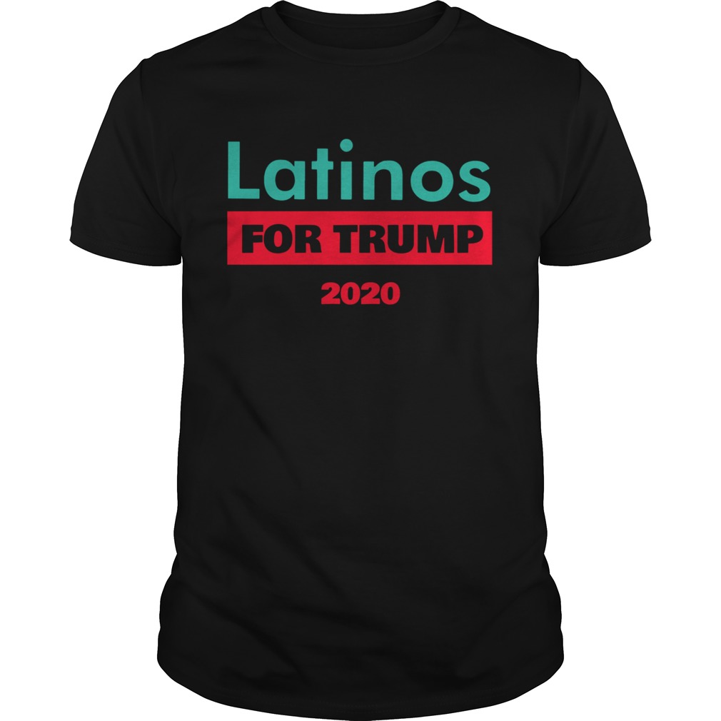 Latinos For Trump 2020  Unisex