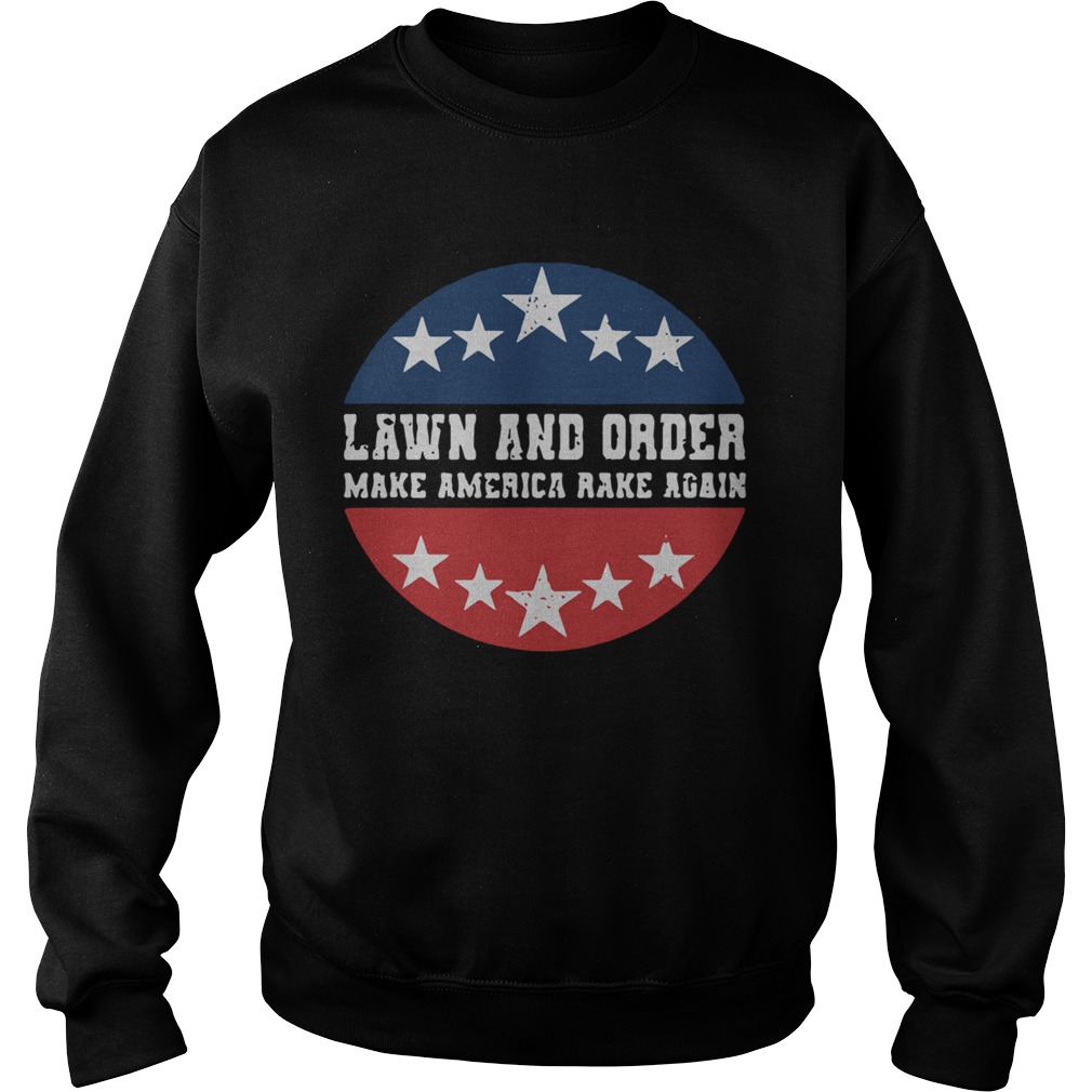 Laven And Order Make America Make Again Stars Election  Sweatshirt