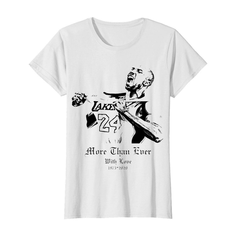 Lebron James more than ever with love Kobe Bryant  Classic Women's T-shirt