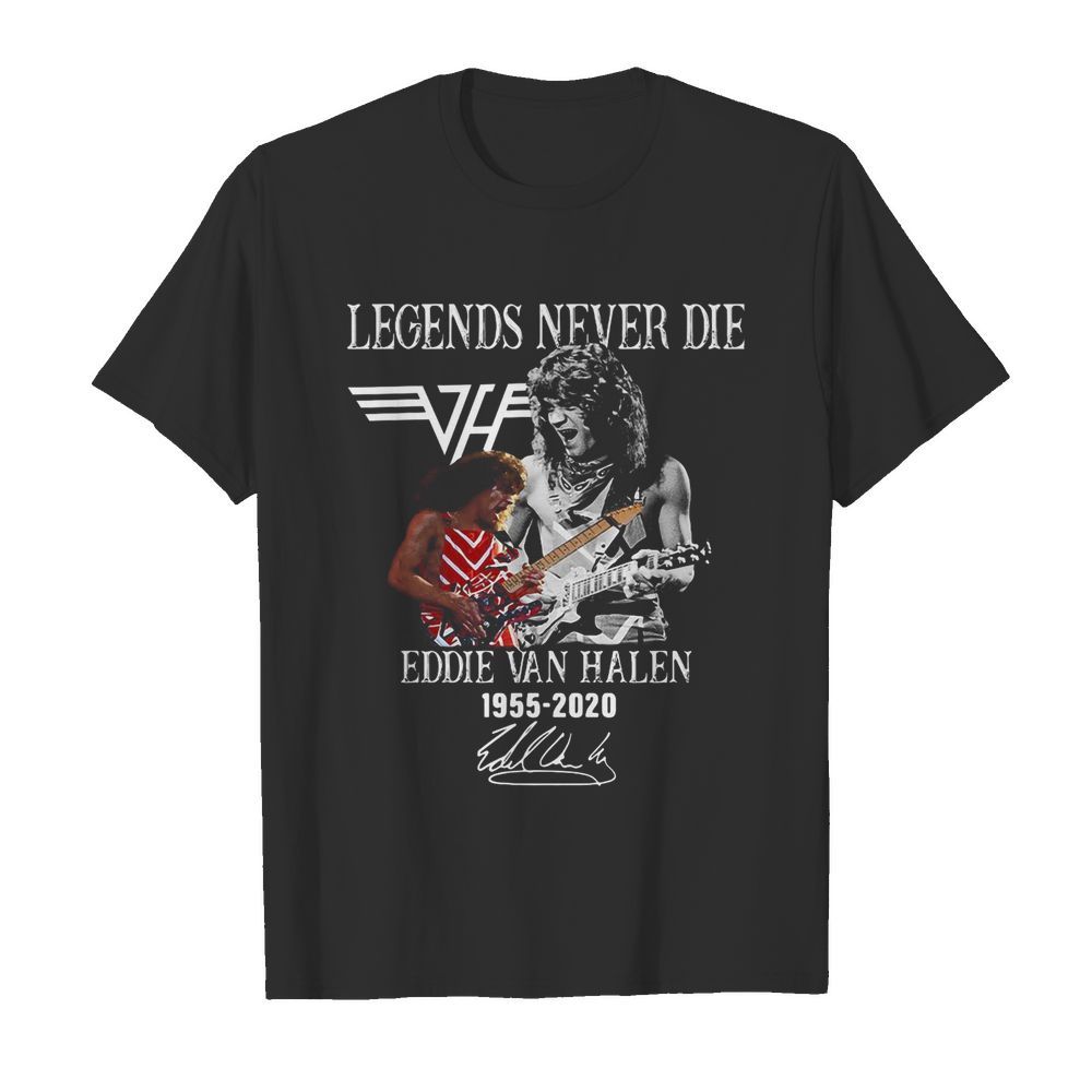 Legends Never Die Eddie Van Halen 1955 2020 Signature shirt