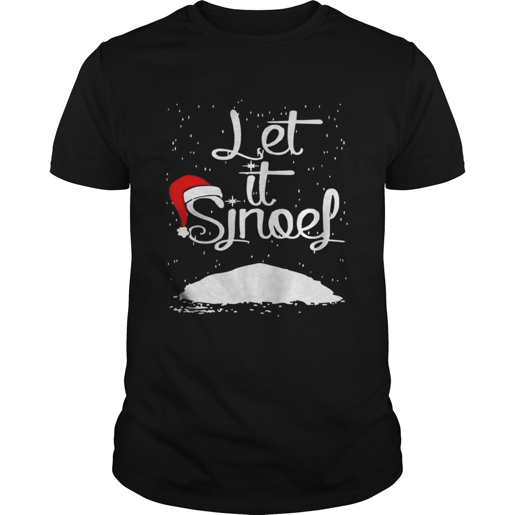 Let It Sjnoel shirt