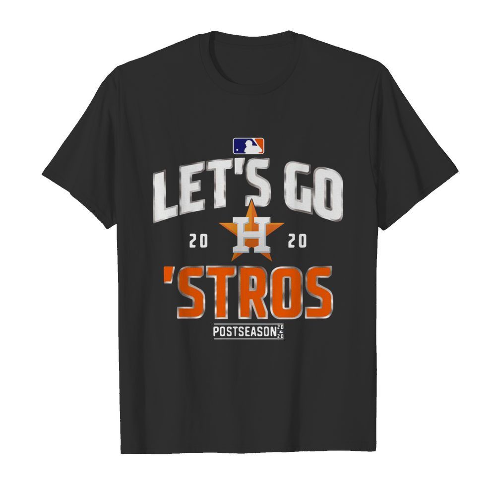 Lets Go Houston Astros 2020 Postseason shirt