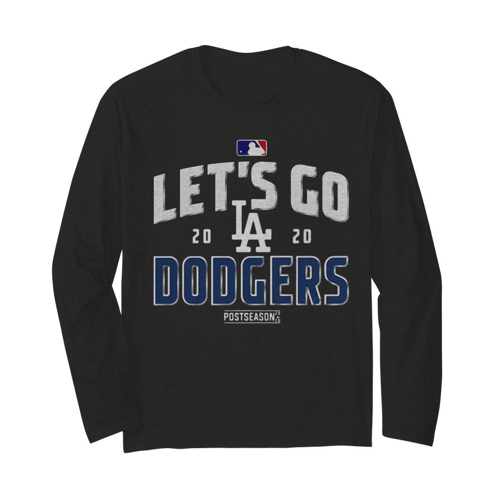 Lets Go Los Angeles Dodgers 2020 Postseason  Long Sleeved T-shirt 