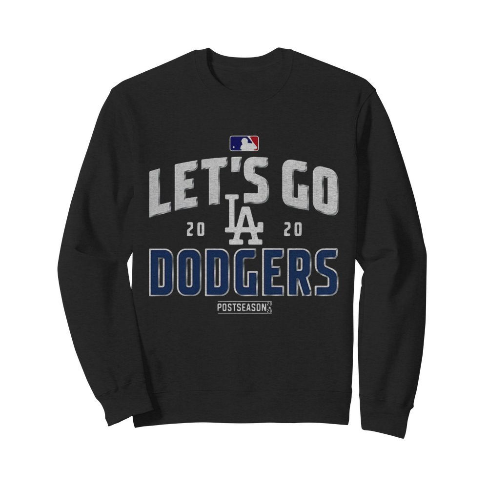 Lets Go Los Angeles Dodgers 2020 Postseason  Unisex Sweatshirt