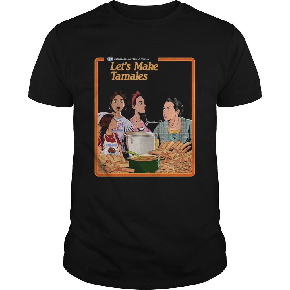 Lets Make Tamales OG Tamale Boss shirt