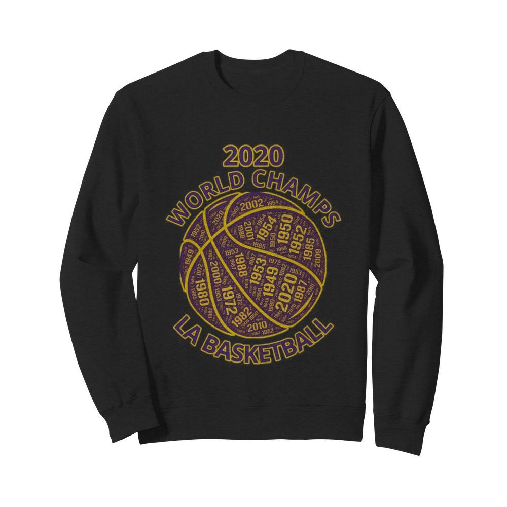 Los Angeles Basketball 2020 World Champs  Unisex Sweatshirt