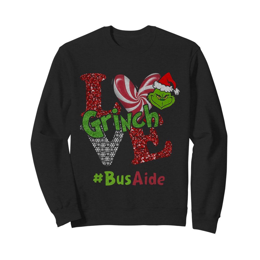 Love Grinch #BusAide Christmas  Unisex Sweatshirt