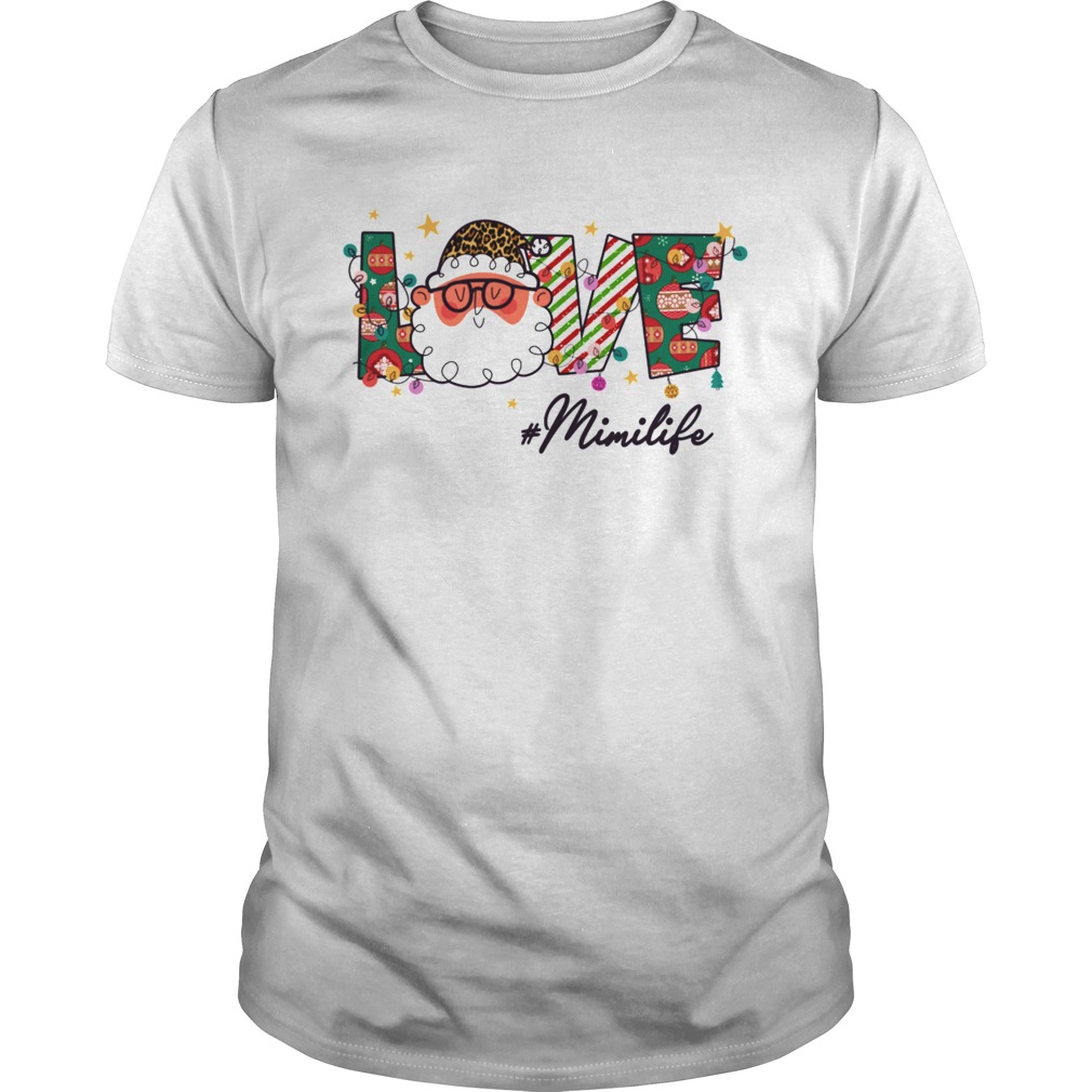 Love Mimi Life Christmas Santa Claus shirt