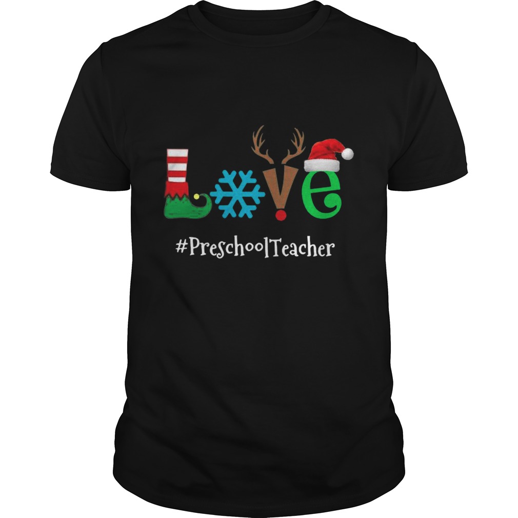 Love Snow Elf Reindeer Preschool Teacher Christmas shirt