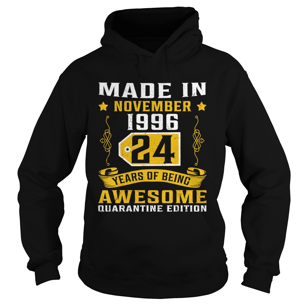 Made In November 1996 24th Birthday Quarantine  Hoodie