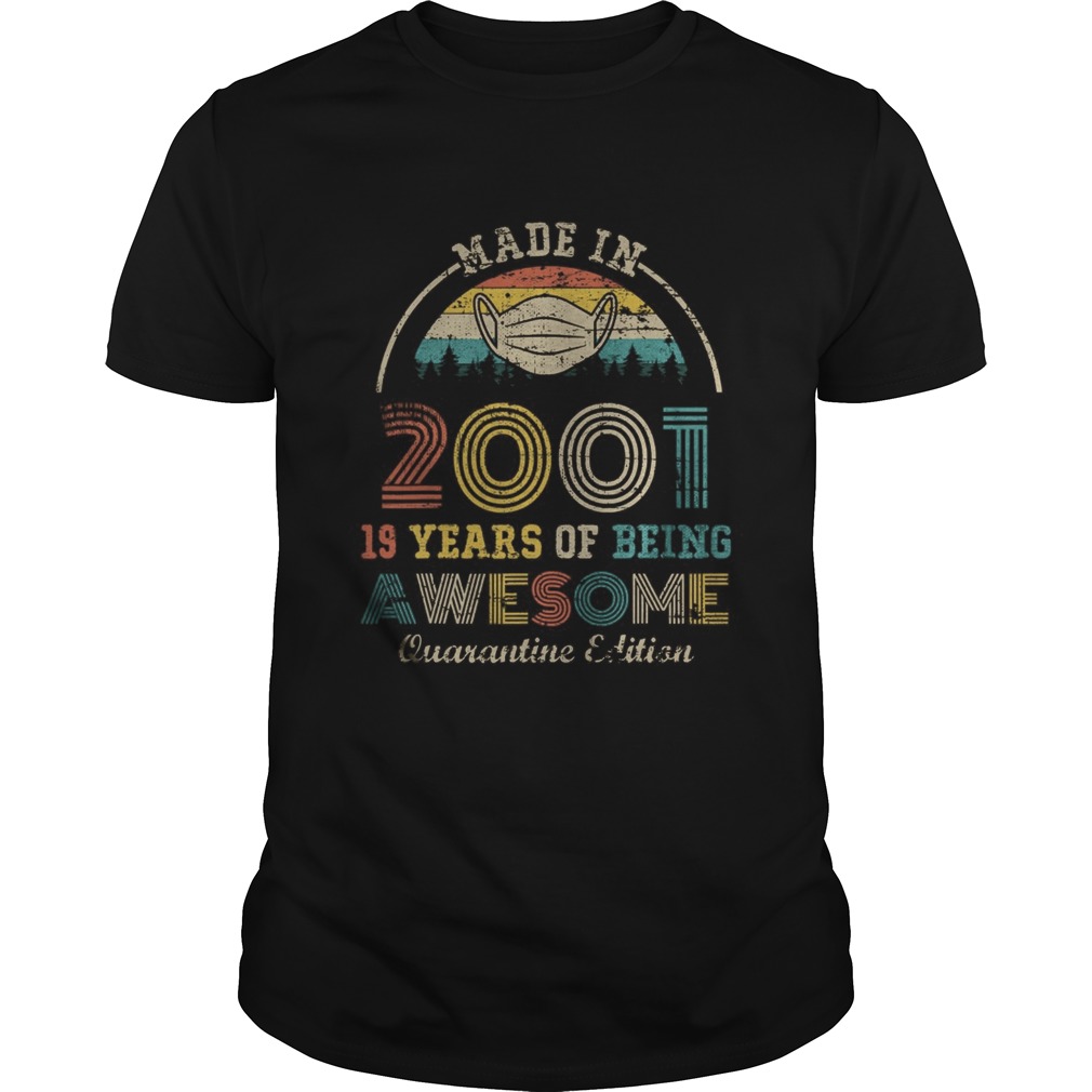 Made in 2001 19 birthday quarantine vintage shirt