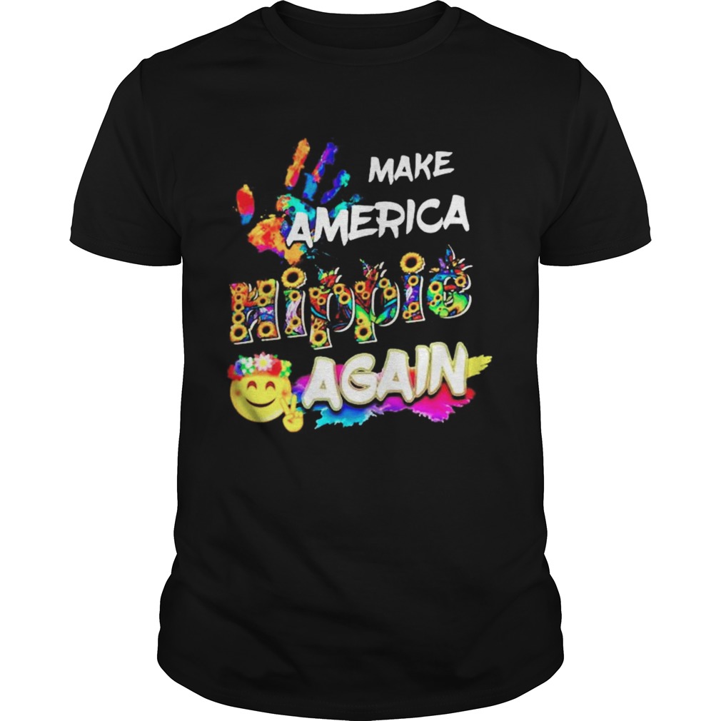 Make America Hippie Again shirt