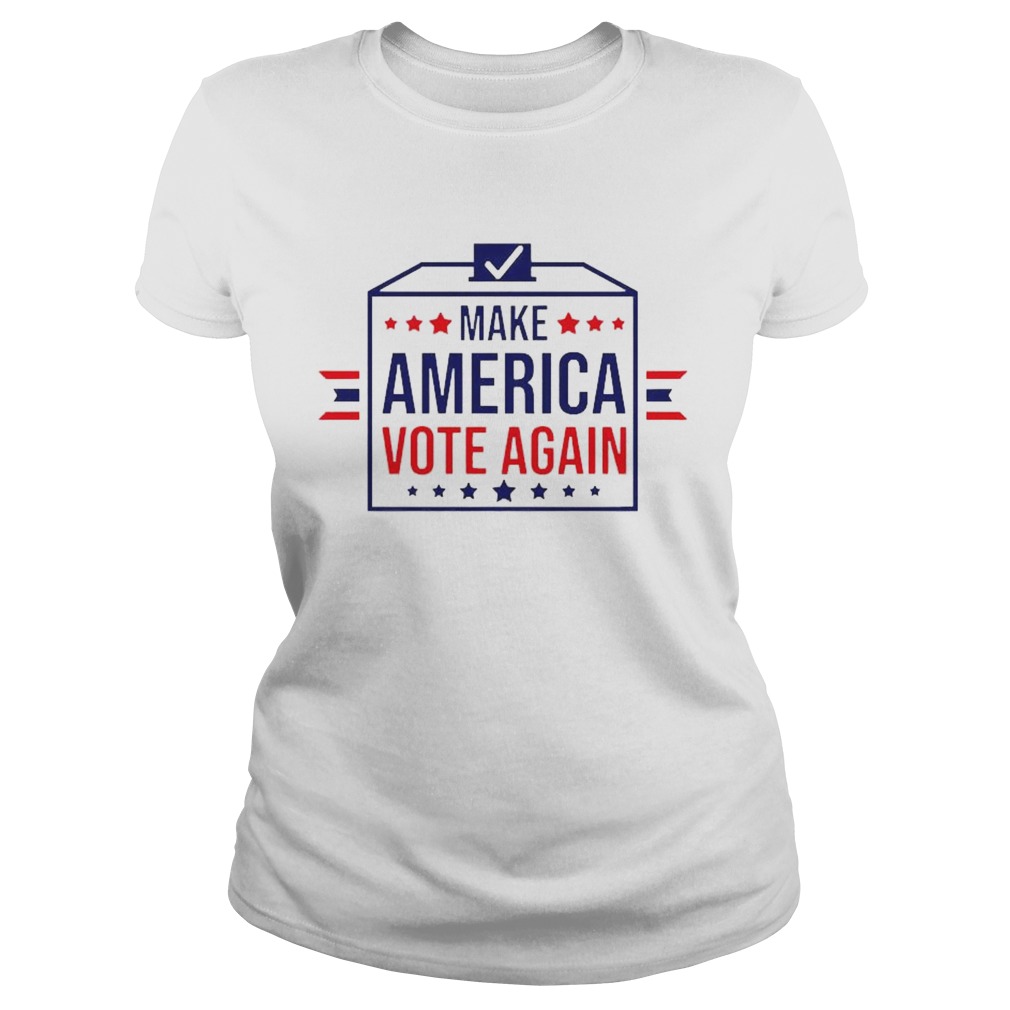 Make America vote again  Classic Ladies