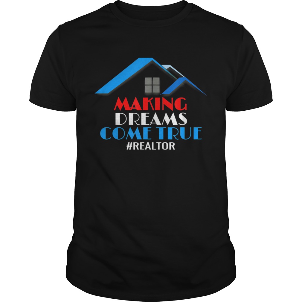 Making Dreams Come True Patriotic Realtor shirt