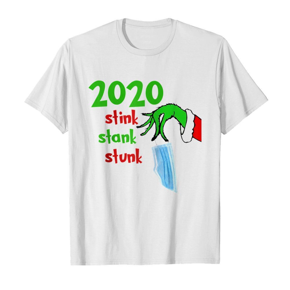 Mask novelty Christmas 2020 STINK STANK STUNK shirt