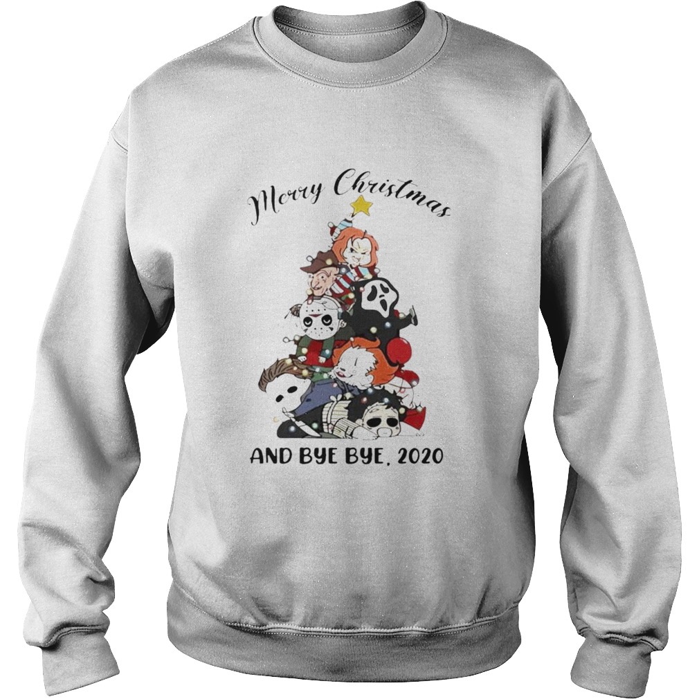 Merry Christmas and bye bye 2020  Sweatshirt