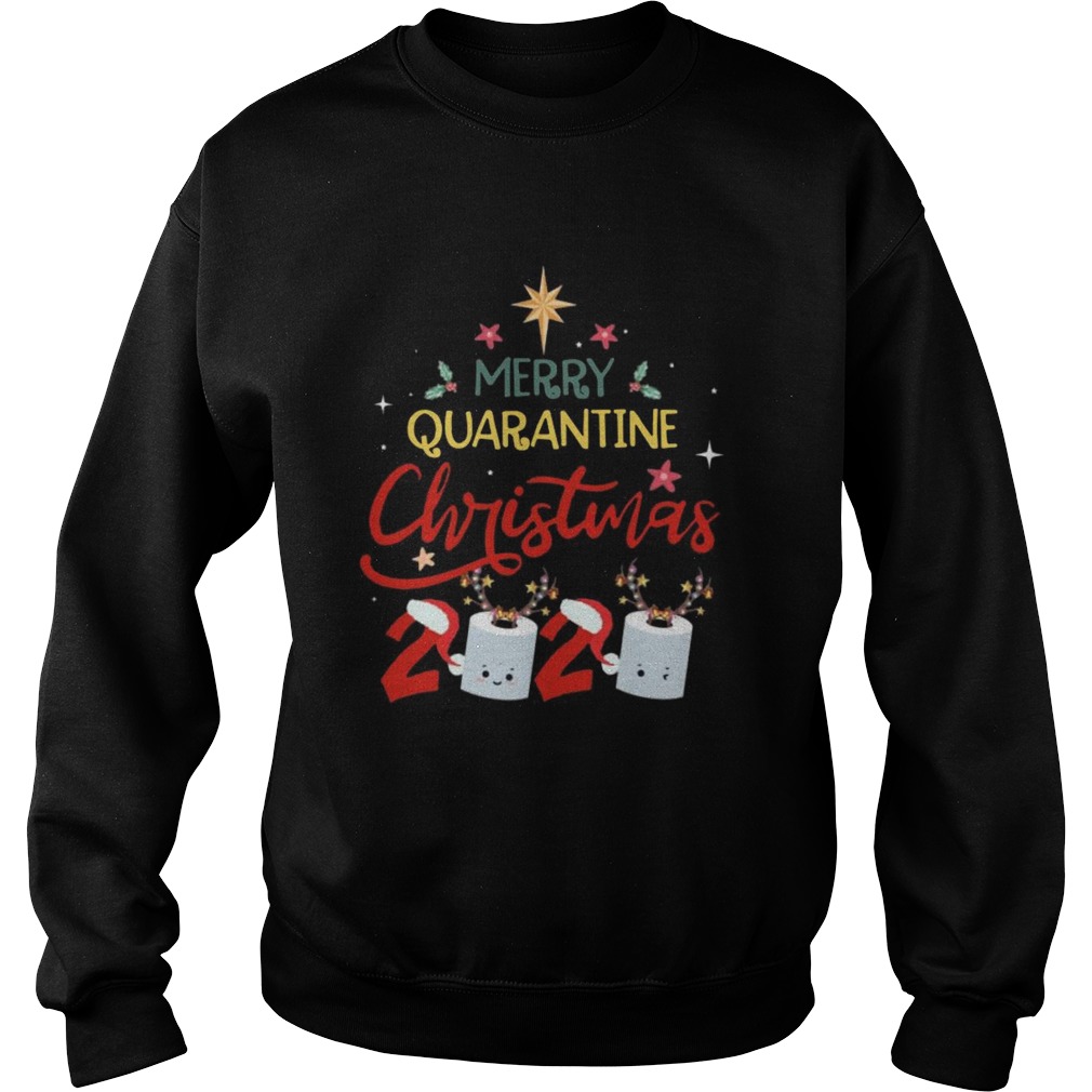 Merry Quarantine Christmas 2020 toilet paper  Sweatshirt