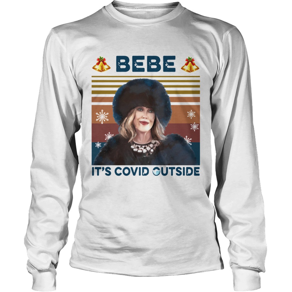 Moira Rose Bebe Its Covid Outsite Vintage  Long Sleeve