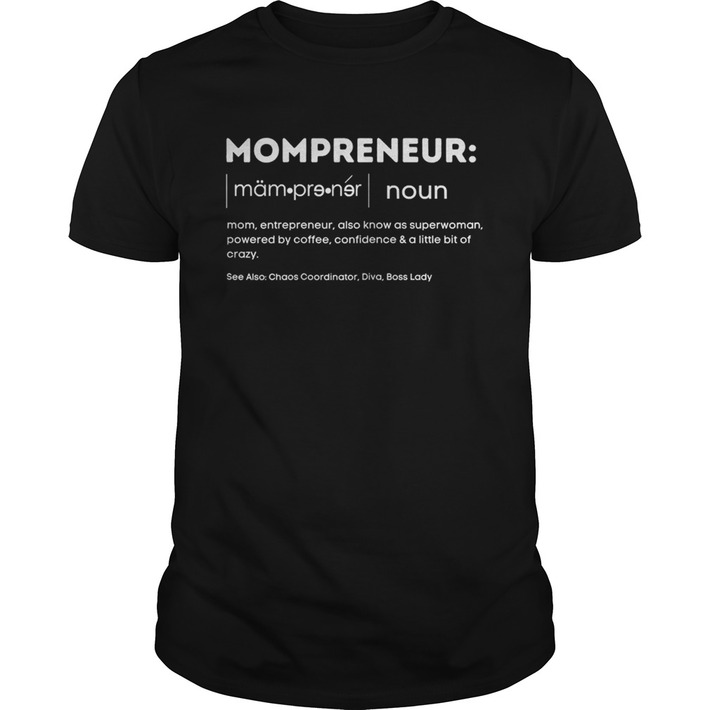 Mompreneur Mom Entrepreneur Also Know As Superwoman Powered By Coffee Confidence And A Little Bit O