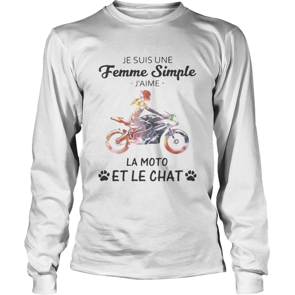 Motorcycle Je Suis Une Femme Simple Jaime La Moto Et Le Chat  Long Sleeve