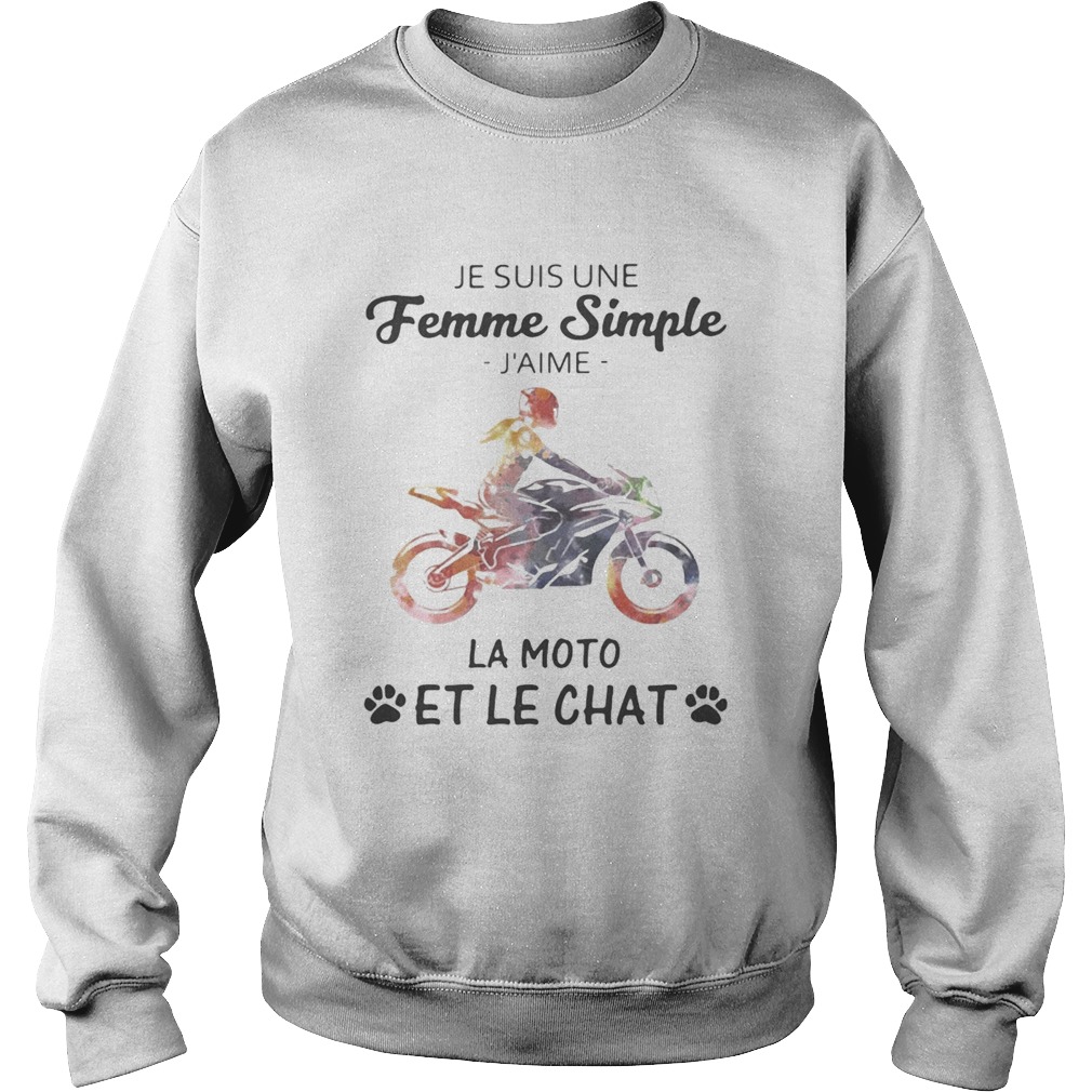 Motorcycle Je Suis Une Femme Simple Jaime La Moto Et Le Chat  Sweatshirt