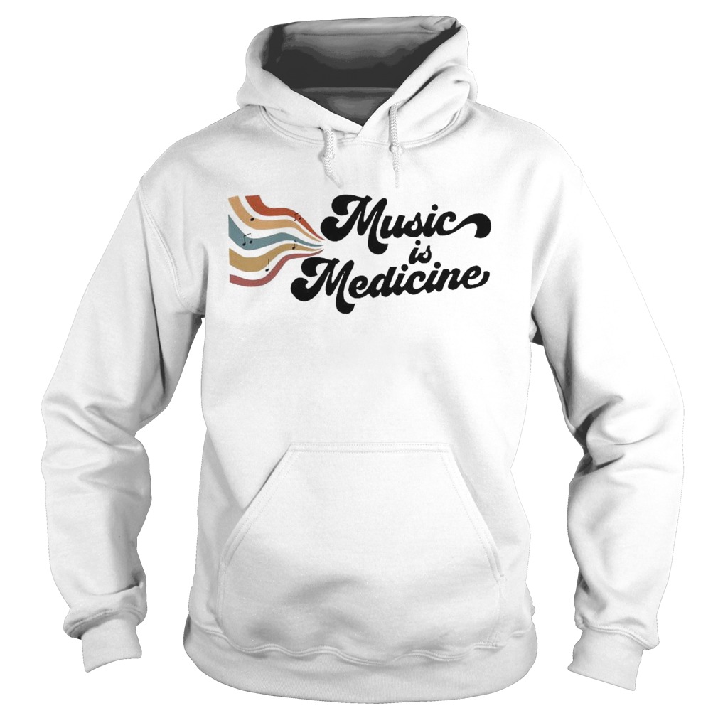 Music Is Medicine  Hoodie