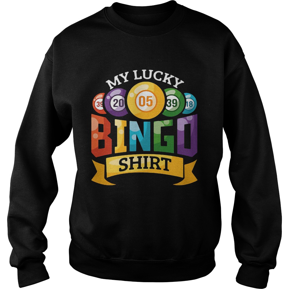 My Lucky Bingo  Sweatshirt