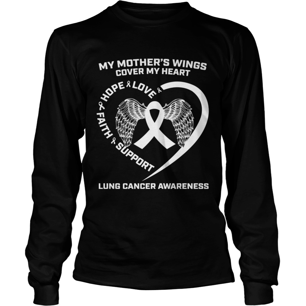 My Mothers Wings Cover My Heart Mom Lung Cancer Awareness  Long Sleeve