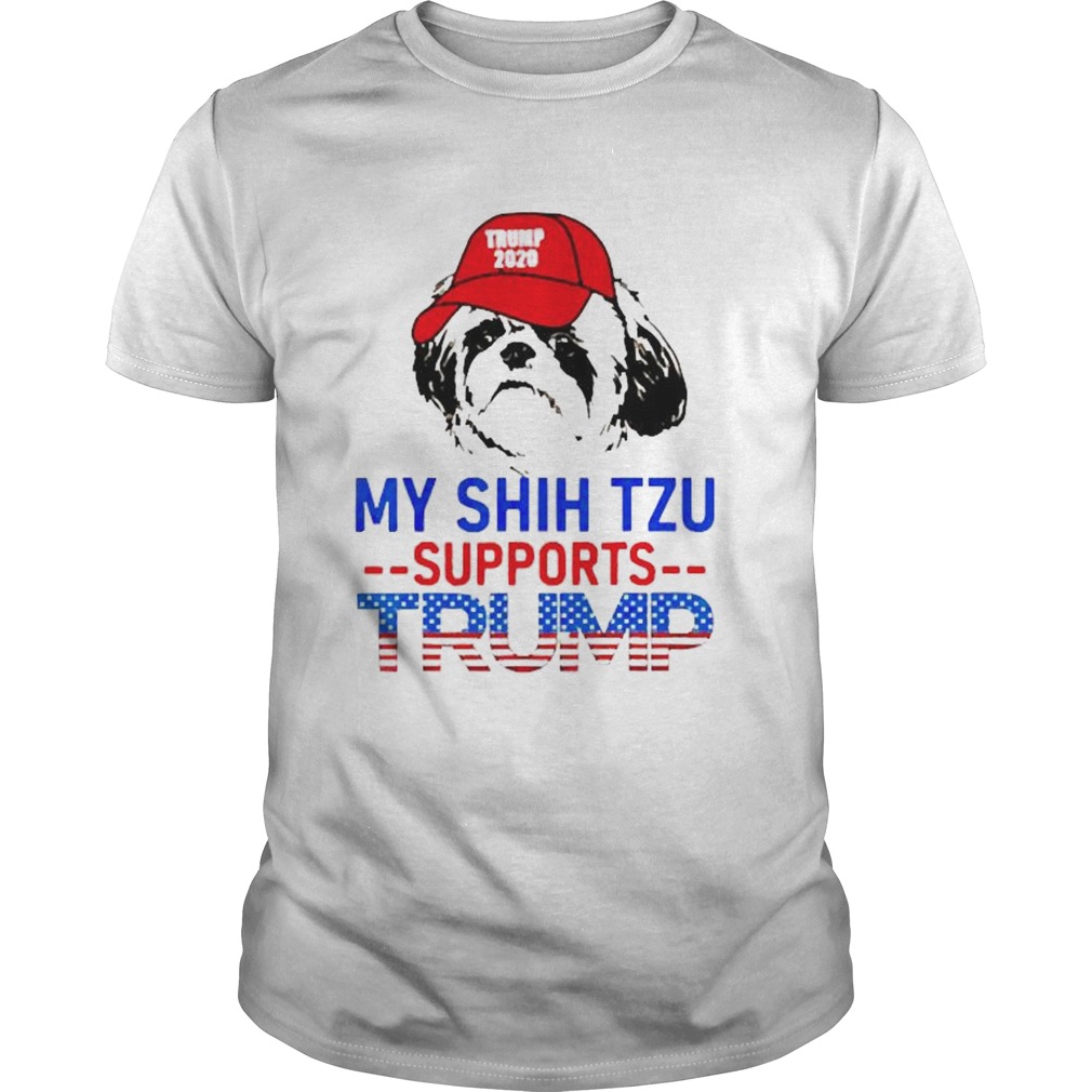 My Shih Tzu Supports Trump 2020 America shirt