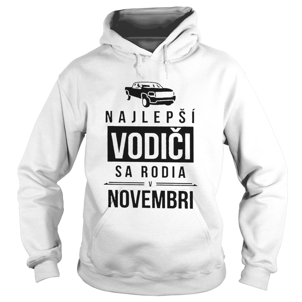 Najlepsi Vodici Sa Rodia Novembri  Hoodie