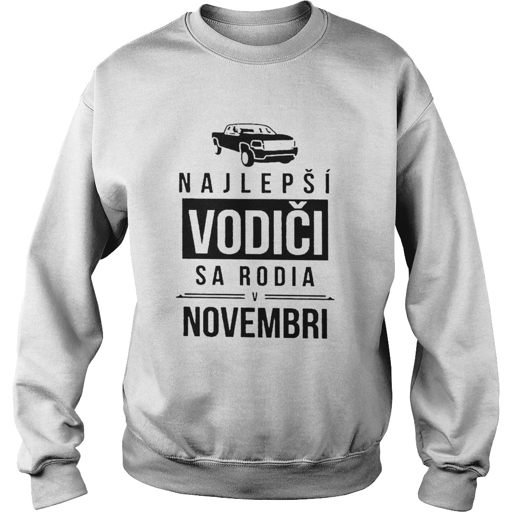 Najlepsi Vodici Sa Rodia Novembri  Sweatshirt