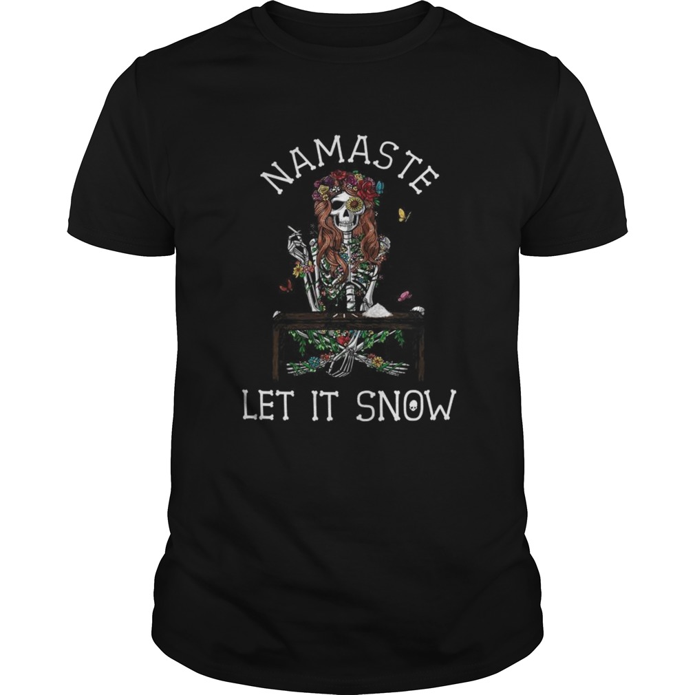 Namaste Let it Snow  Unisex