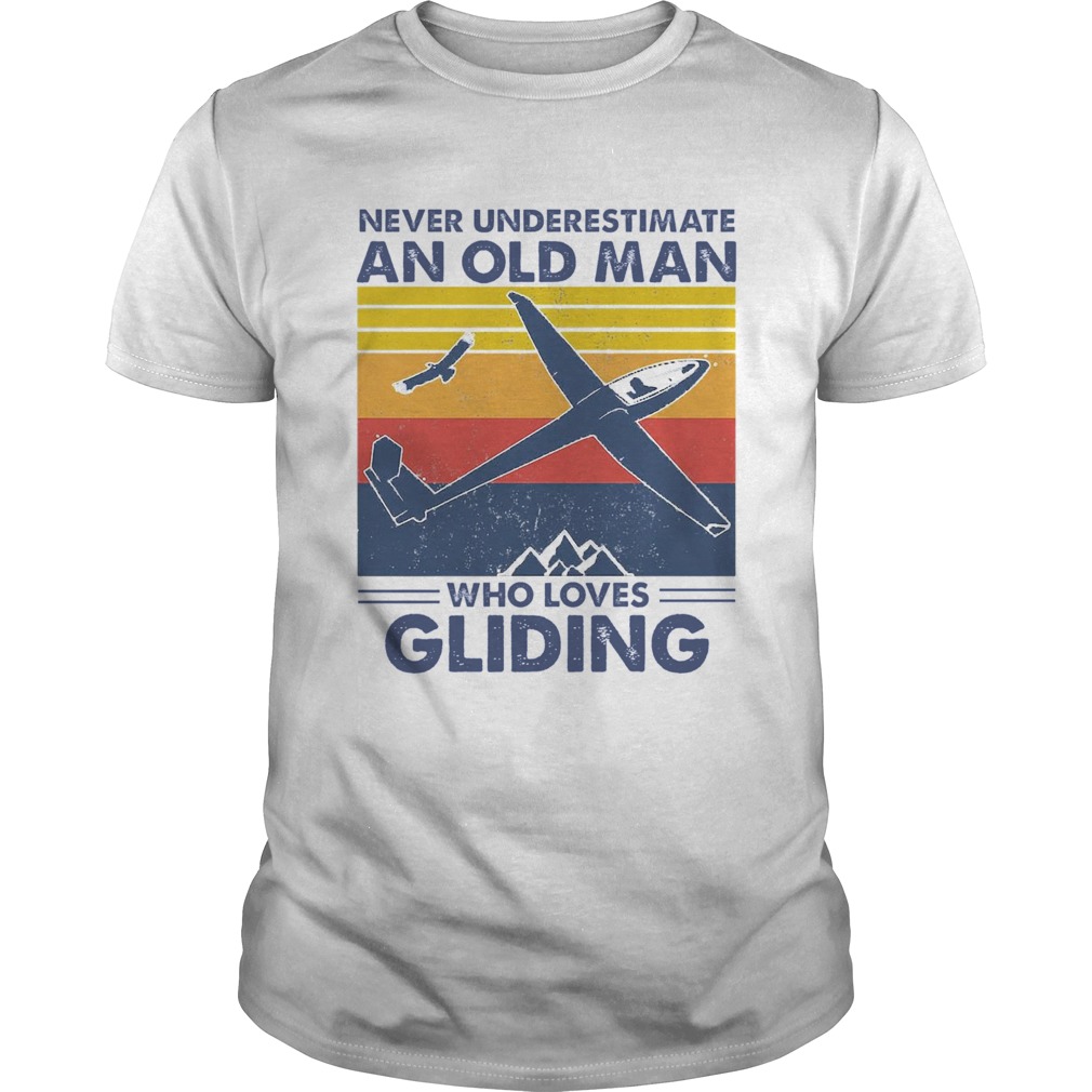 Never Underestimate An Old Man Who Loves Gliding Vintage shirt