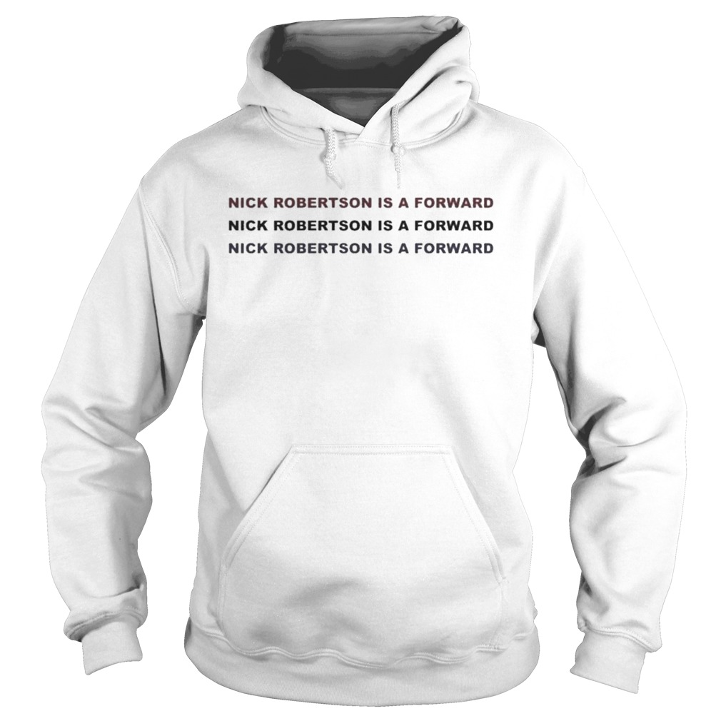 Nick robertson is a forward  Hoodie