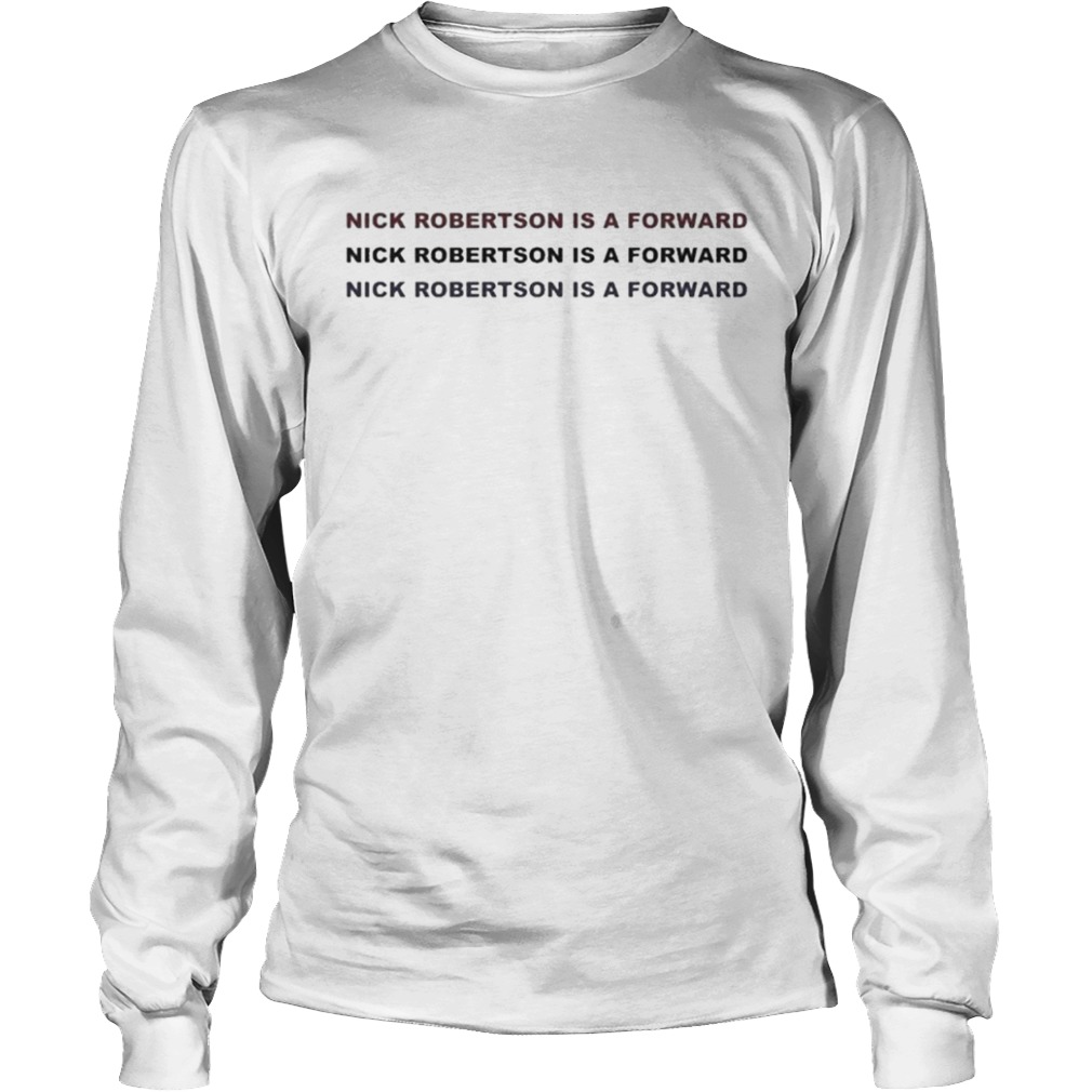 Nick robertson is a forward  Long Sleeve