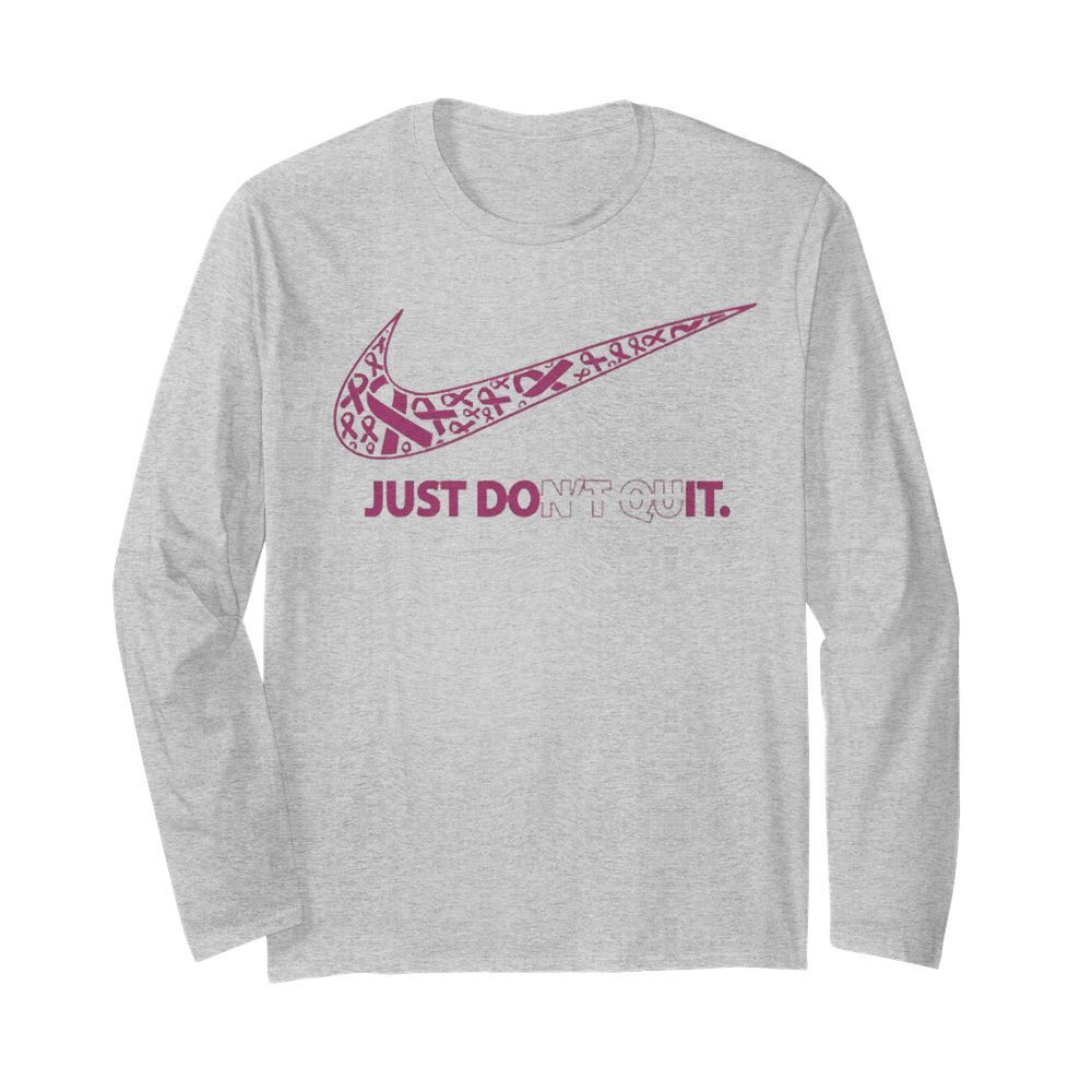 Nike Just Don’t Quit  Long Sleeved T-shirt 