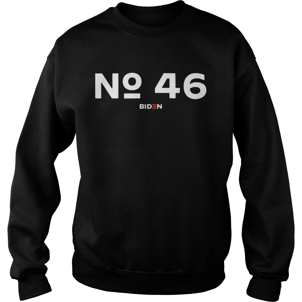 No 46 Biden Us 2024  Sweatshirt