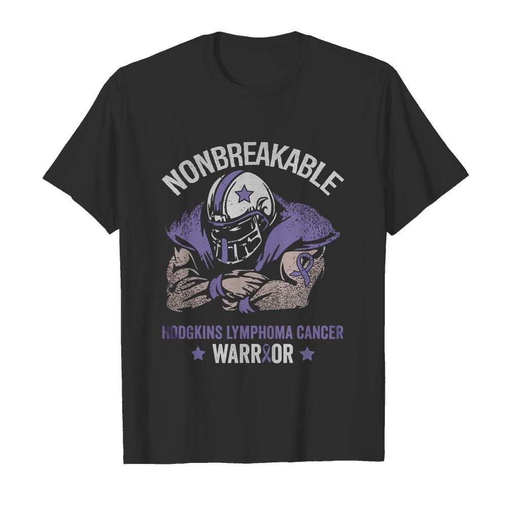 Nonbreakable hodgkins lymphoma cancer awareness shirt