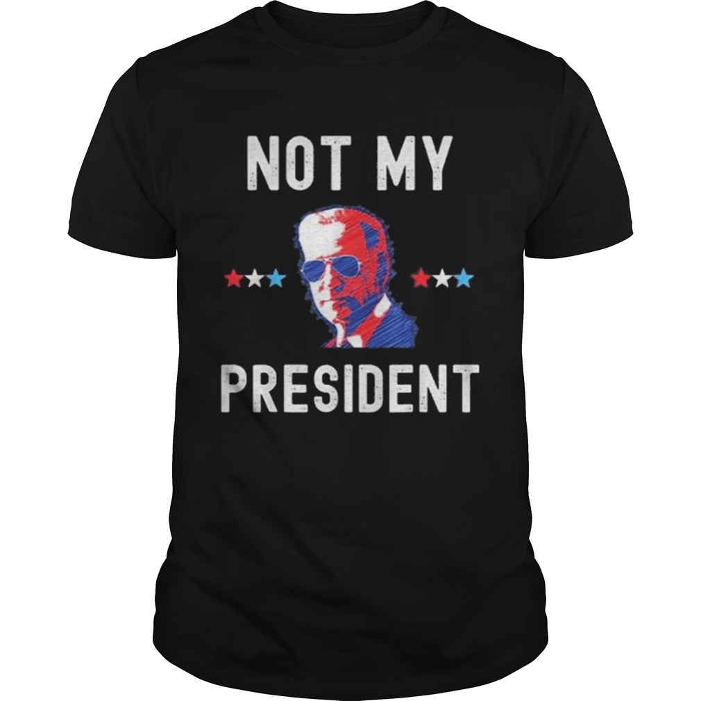 Not My President Biden Pro Trump 2020 Political  Unisex