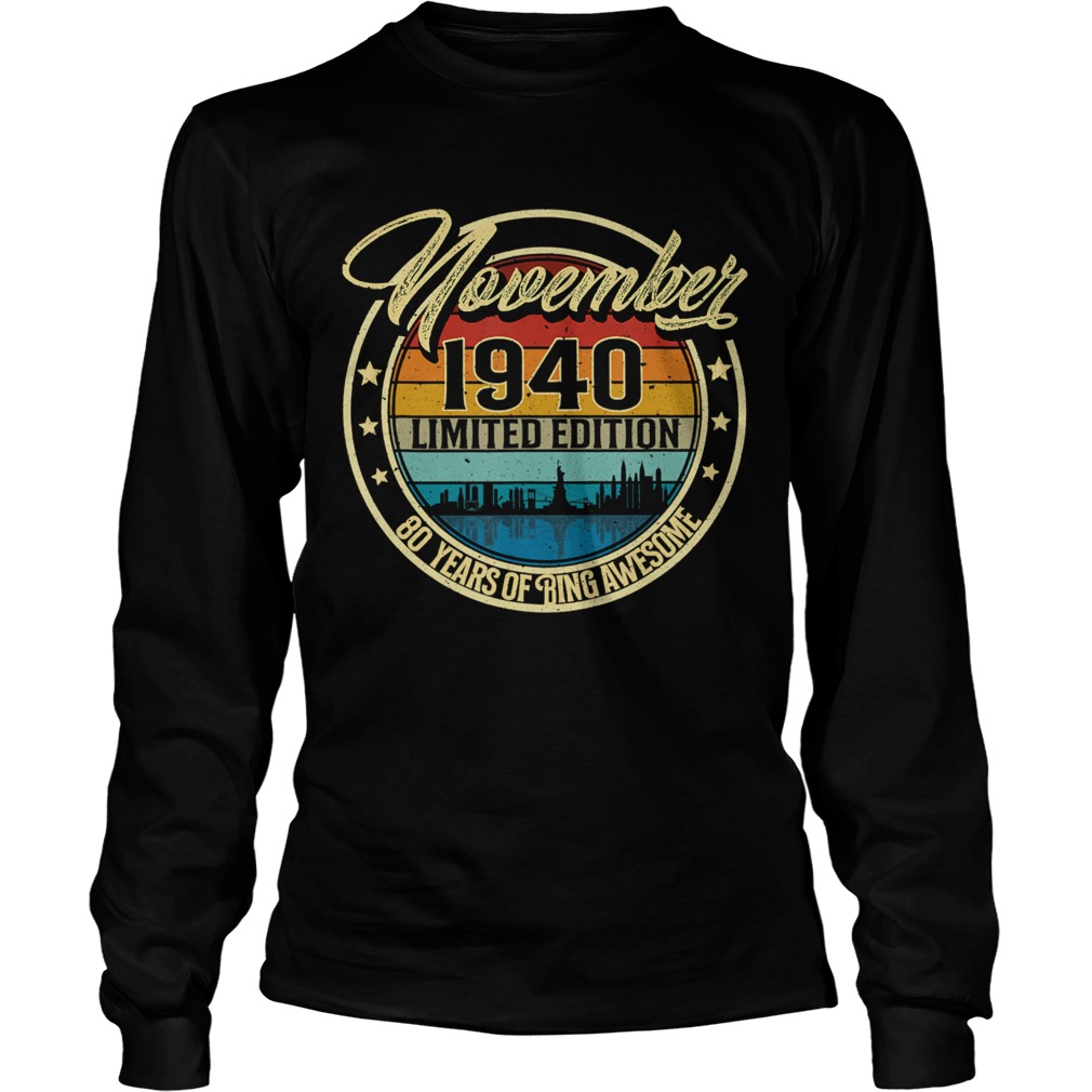 November 1940 80 Year Old 80 Quarantine  Long Sleeve